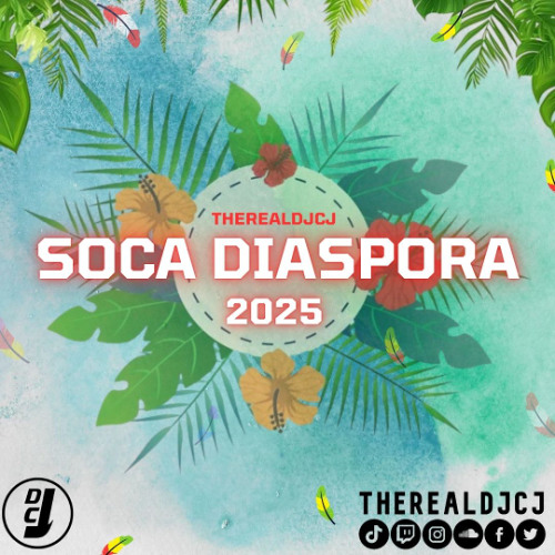 Stream SOCA DIASPORA 2025 (EXPLICIT) by DJ CJ | Listen online for free ...