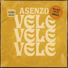 Vele - Asenzo (Original Mix)