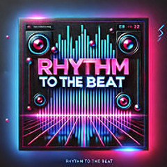 Rhythm Of The Beat