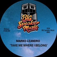 Marko Leandro - Take Me Where I Belong (Extended Mix)