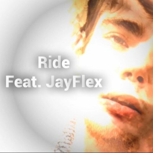 Ride (Feat. JayFlex)