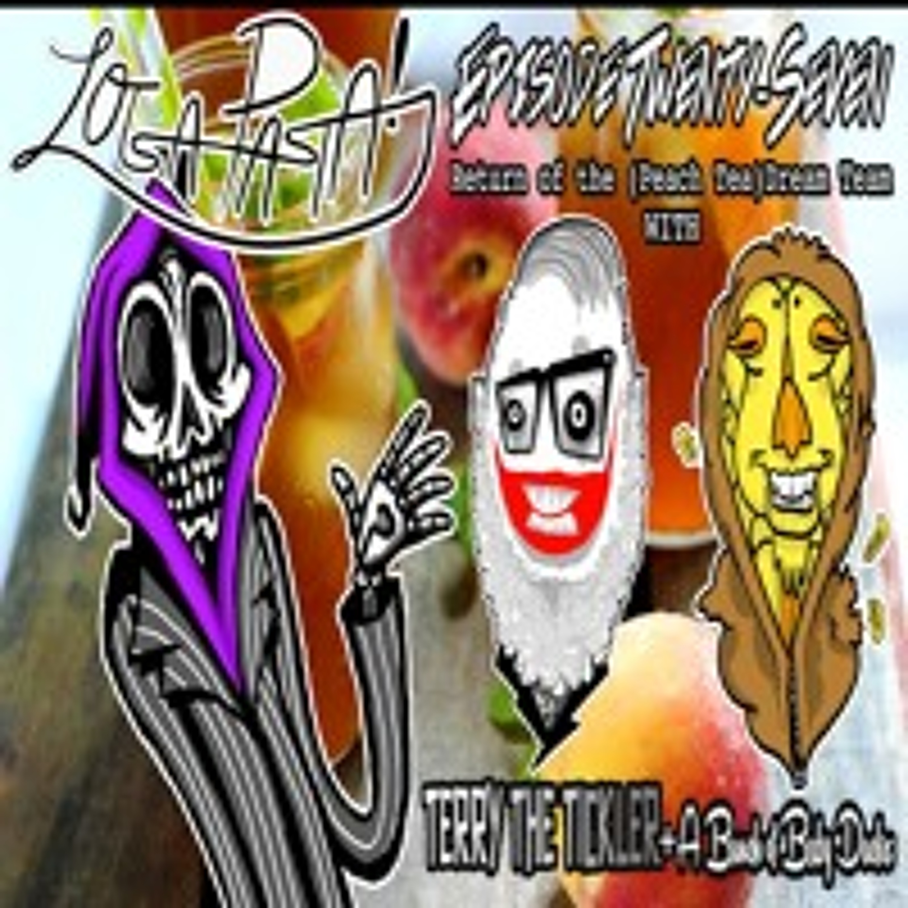 Episode Twenty-Seven: Return Of The (Peach Tea)Dream Team episode artwork