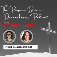Episode 008: Angela Birchett