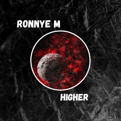 Ronnye M - Higher(RM Master)Free download