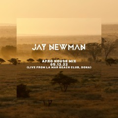 Afro House & Melodic Mix (Live From La Mar Beach club, Doha 5.12.22)