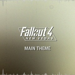 F4NV - Main Theme 2019