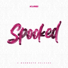 KUREI - SPOOKED