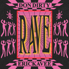 Don Dirty & ErickaVee - r a v e