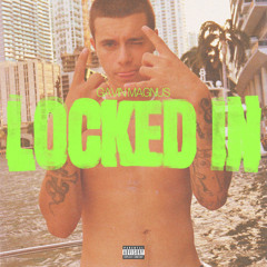 LOCKED IN