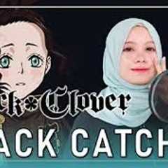 【Rainych】 Black Clover OP 10 『Black Catcher』 Vickeblanka  (cover)