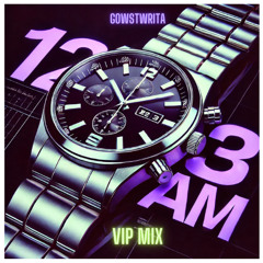 1-2-3AM (VIP Mix) [Slowed down]