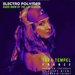 TARA TEMPEL (FRA) -ELECTRO POLYMER - TLS