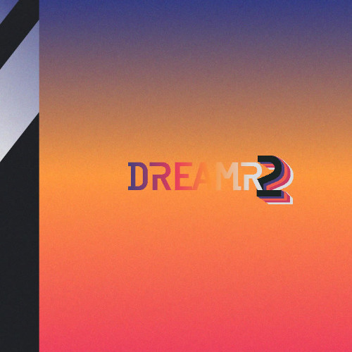DREAMR 2 of my soul