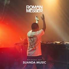 Roman Messer - Suanda Music 469 (21-01-2025)