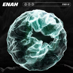 Broken Me - ENAH