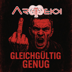 Gleichgültig genug - Hardtekk