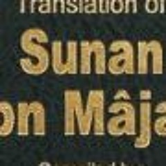 Sunan Ibn Majah Book 25 : The Chapters on Hajj ahadith 2882-3119 of 4341