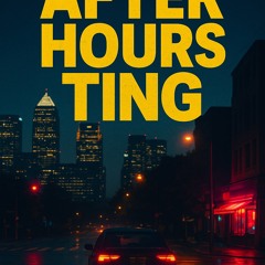 After Hours Ting