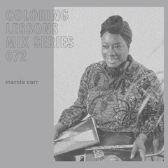 Coloring Lessons Mix Series 072: Marcia Carr