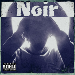 NOIR (Prod. AndrewMakingBeats)