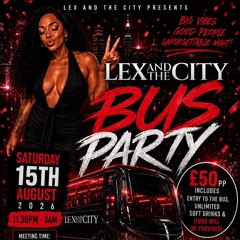 Lex And The City - Bus Party | Likkle Shaun | 15th Aug 2026 | Live Audio