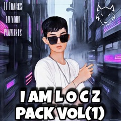 I AM LOCZ PACK VOL (1)
