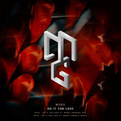 PREMIERE: NIIXII - Do It For Love Feat. MiNOA (Amine K Remix) [MINDGAME]
