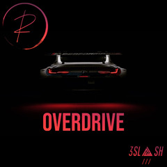 Overdrive - Ru Halluxate & Hauzer