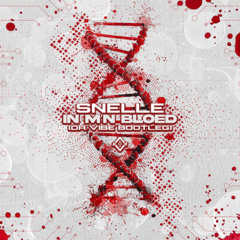 Snelle - In m'n bloed (Da Vibe Bootleg) (Extended)