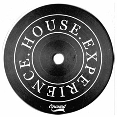 House Experience Episode feb 24 (Mixed By Bs As Deep)