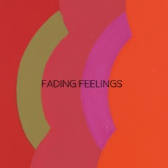 Fading Feelings (Prod. Ill Instrumentals)