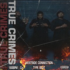 Westside Connection x Deathrow Type Beat | True Crimes | Instrumental West Coast G Funk Gangsta