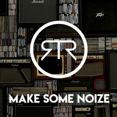 Ruffrokerz - Make Some Noize