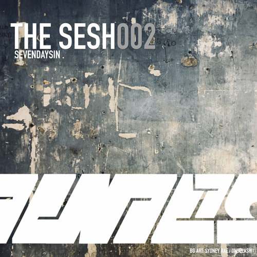 The Sesh (Episode 002) // 07.19.2023