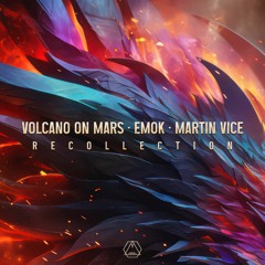 Volcano On Mars, Emok, Martin Vice - ReCollection