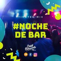 Mix Tiroteo - Noche de Bar ( Dj Christ! 2021 )