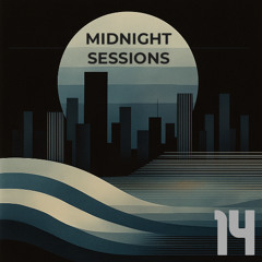 Midnight Sessions #14