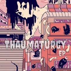 THAUMATURGY EP