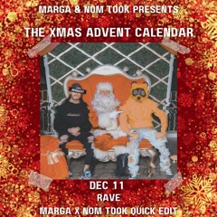 DXRK - Rave (Marga x Nom Took Quick Edit)