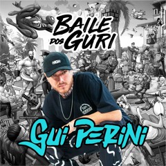 Gui Perini - SET BAILE DOS GURI (LIVE)