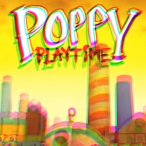 Stream Chaser5227  Listen to Poppy Playtime Chapter 1 Songs playlist online  for free on SoundCloud