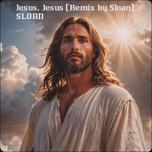 Stream Jesus (2) by SLOAN | Listen online for free on SoundCloud