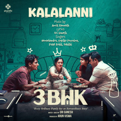Kalalanni (From "3BHK")