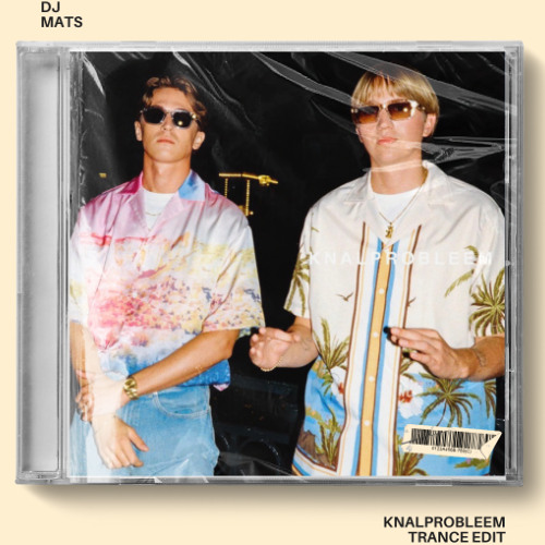 KnalProbleem - Antoon, Milolaathetlukken (DJMATS) (Trance Edit)