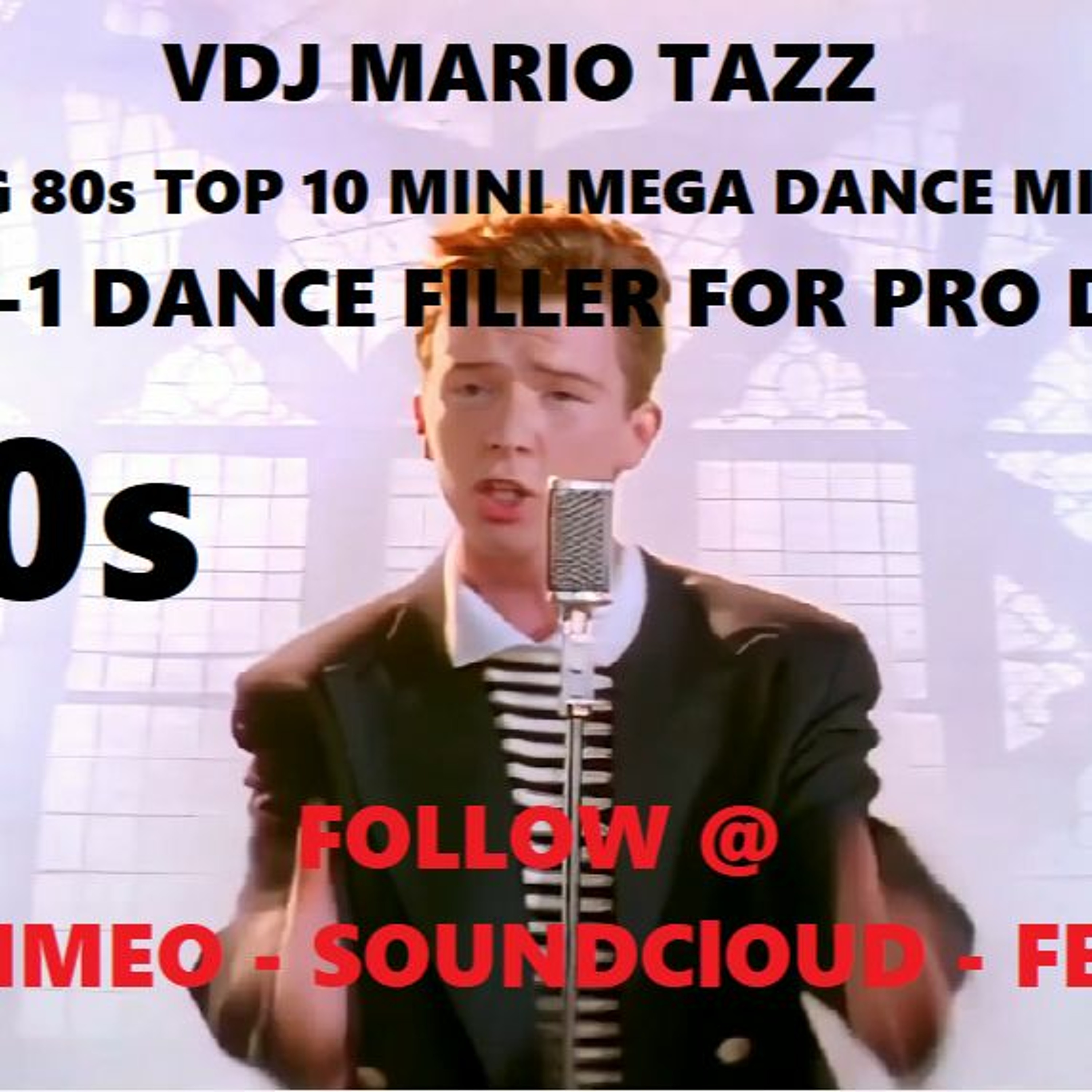 VDJ MARIO TAZZ BIG 80s TOP 10 DANCE CHARTS MINI MIX (Vol. 1 DANCE FILLER FOR PRO DJs) episode artwork