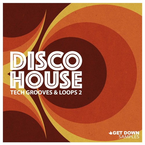 Get Down Samples Disco House Tech Grooves Vol 2 WAV MIDI