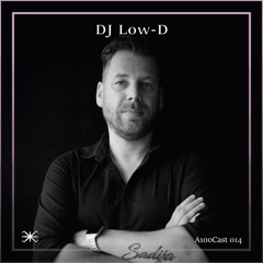 A100Cast 014 - DJ Low-D