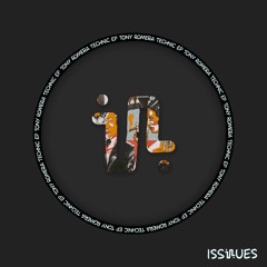 Tony Romera - Technic EP [ISS144]