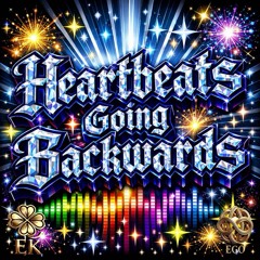 Heartbeats Going Backwards