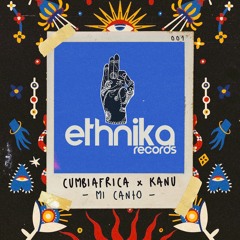 Cumbiafrica X Kanu - Mi Canto